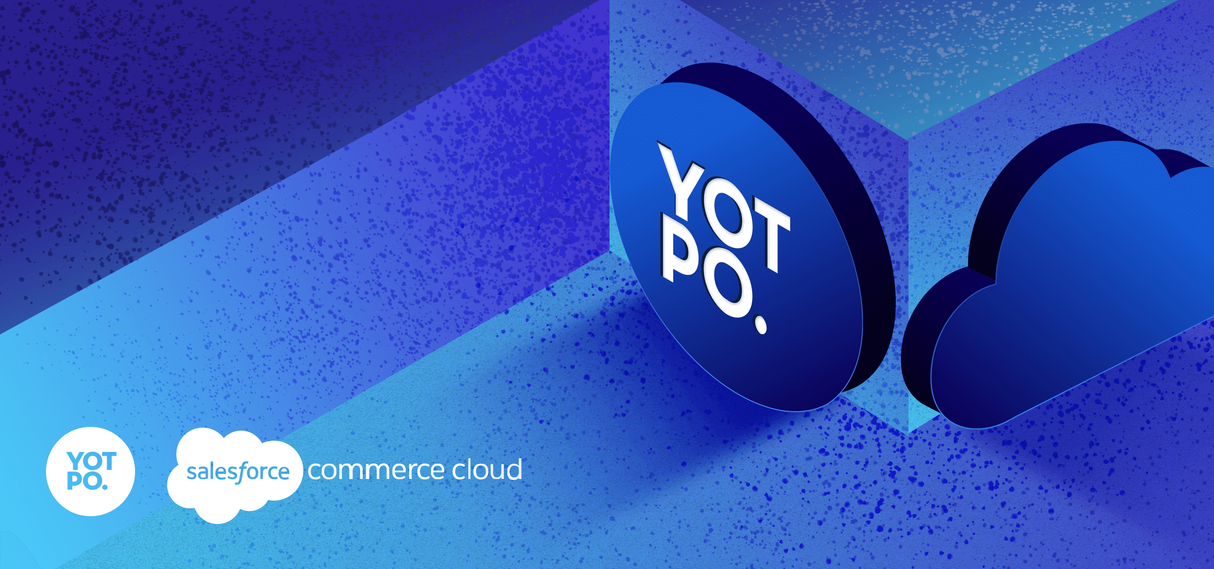 Salesforce Commerce Cloud Selects Yotpo as Quick Launch Partner